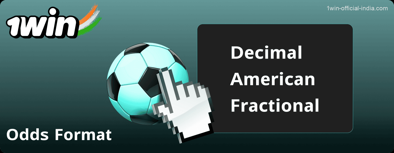 Odds format for betting on the 1Win website in India